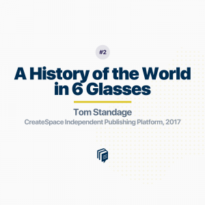 خلاصه کتاب تاریخ جهان در شش لیوان